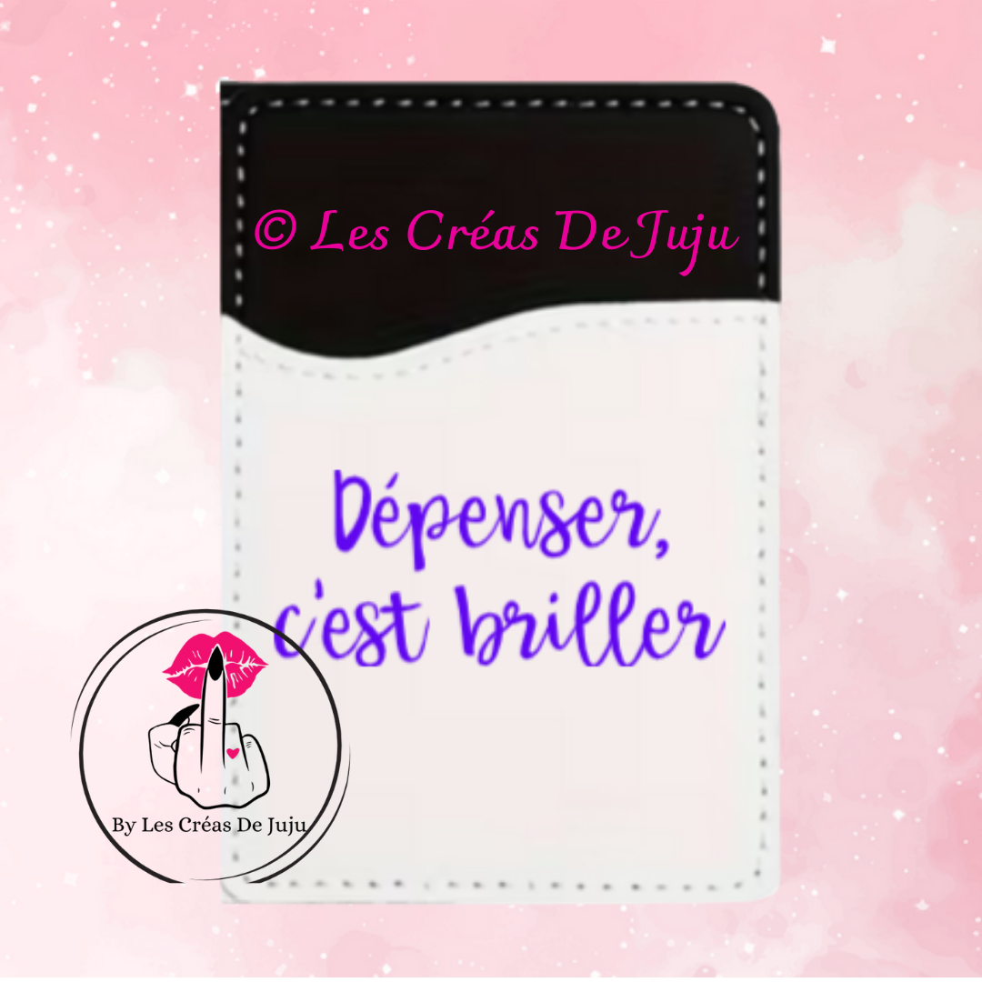 Etui carte dépenser c'est brillé