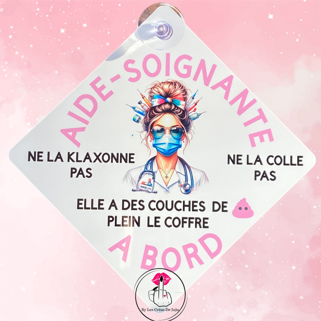 Plaque ventouse aide soignante à bord PLUSIEURS VERSIONS