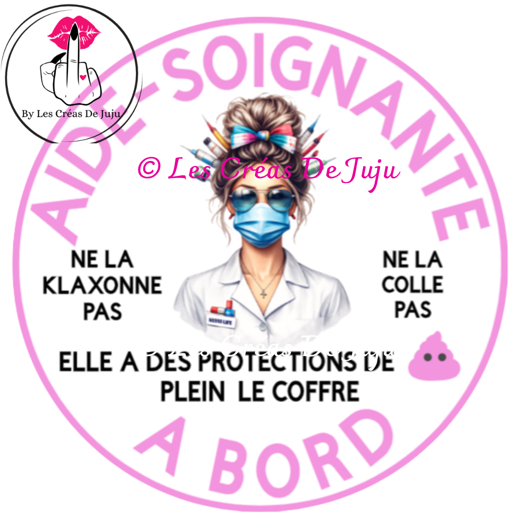Sticker pour voiture humour "à coller aide soignante à bord" - Les Créas de Juju