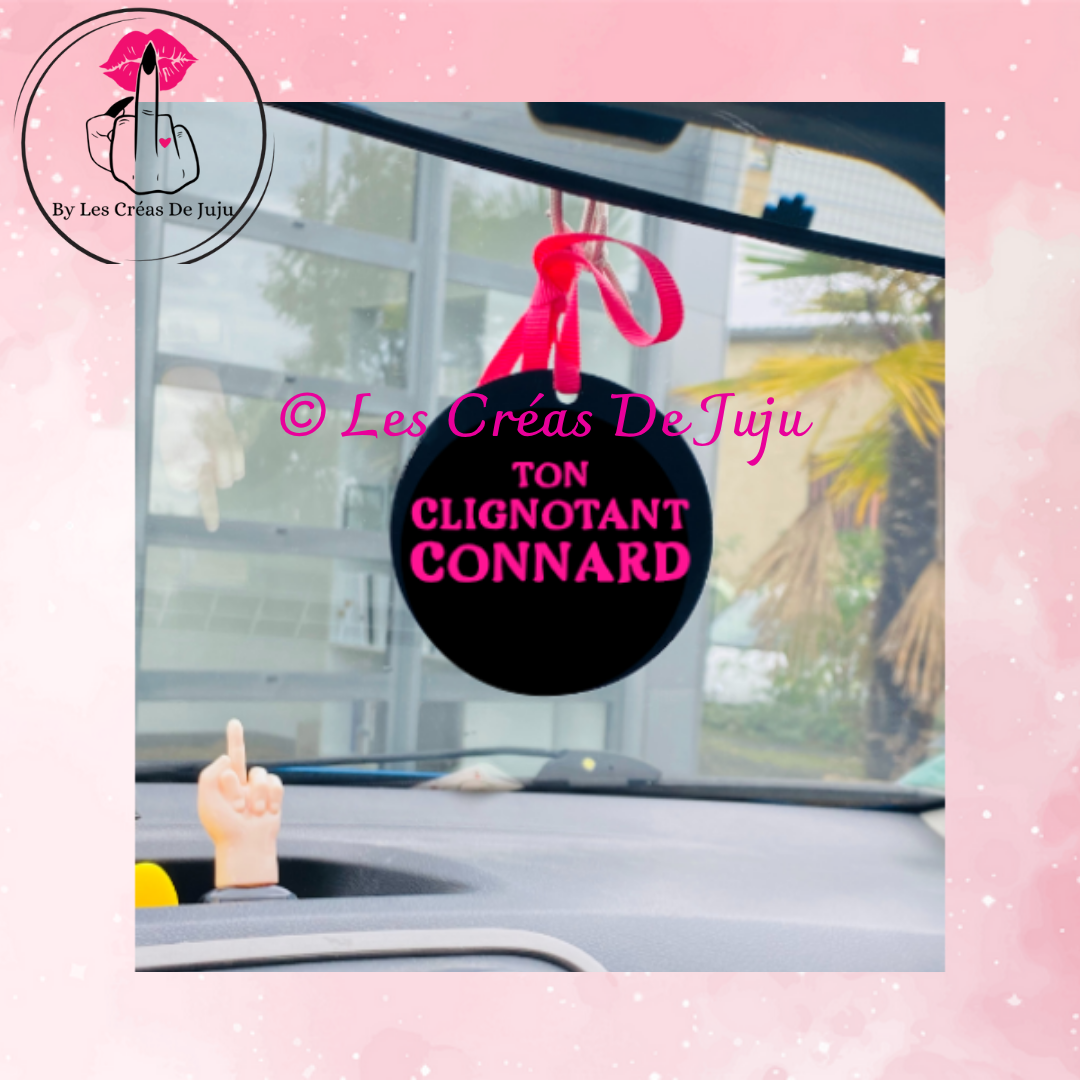 Suspension pour rétro ou en porte clefs ton clignotant connard