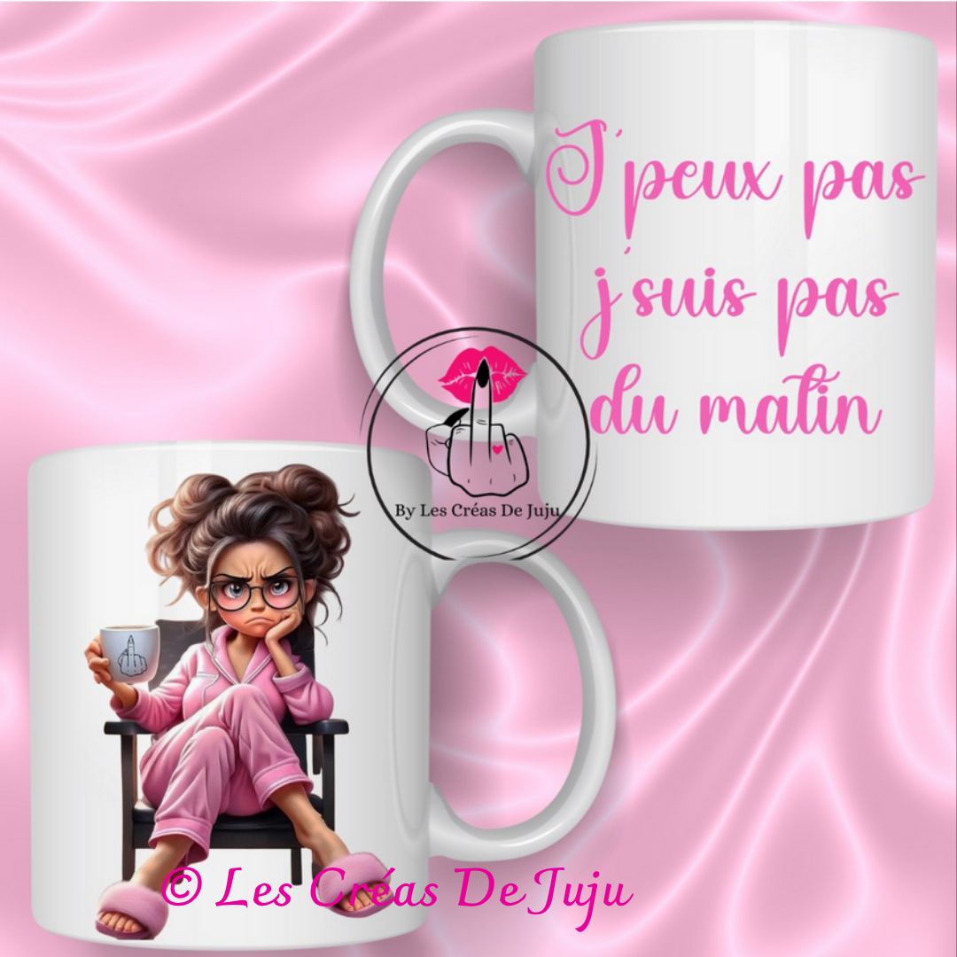 Mug j'peux pas j'suis pas du matin plusieurs versions