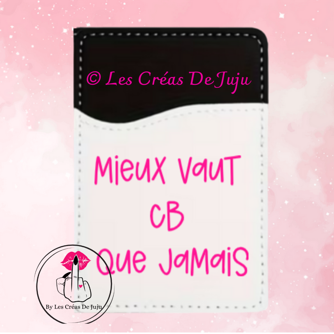 Etui carte Mieux vaut CB que jamais