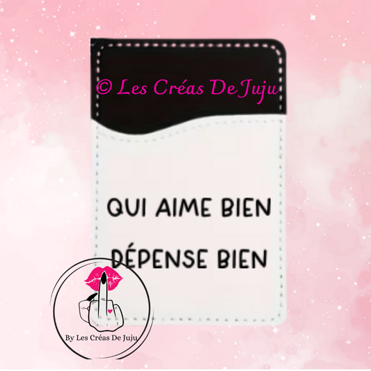 Etui carte qui aime bien dépense bien