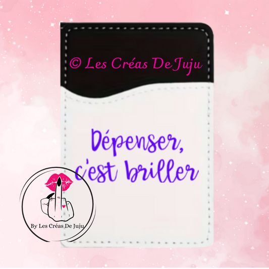 Etui carte dépenser c'est brillé