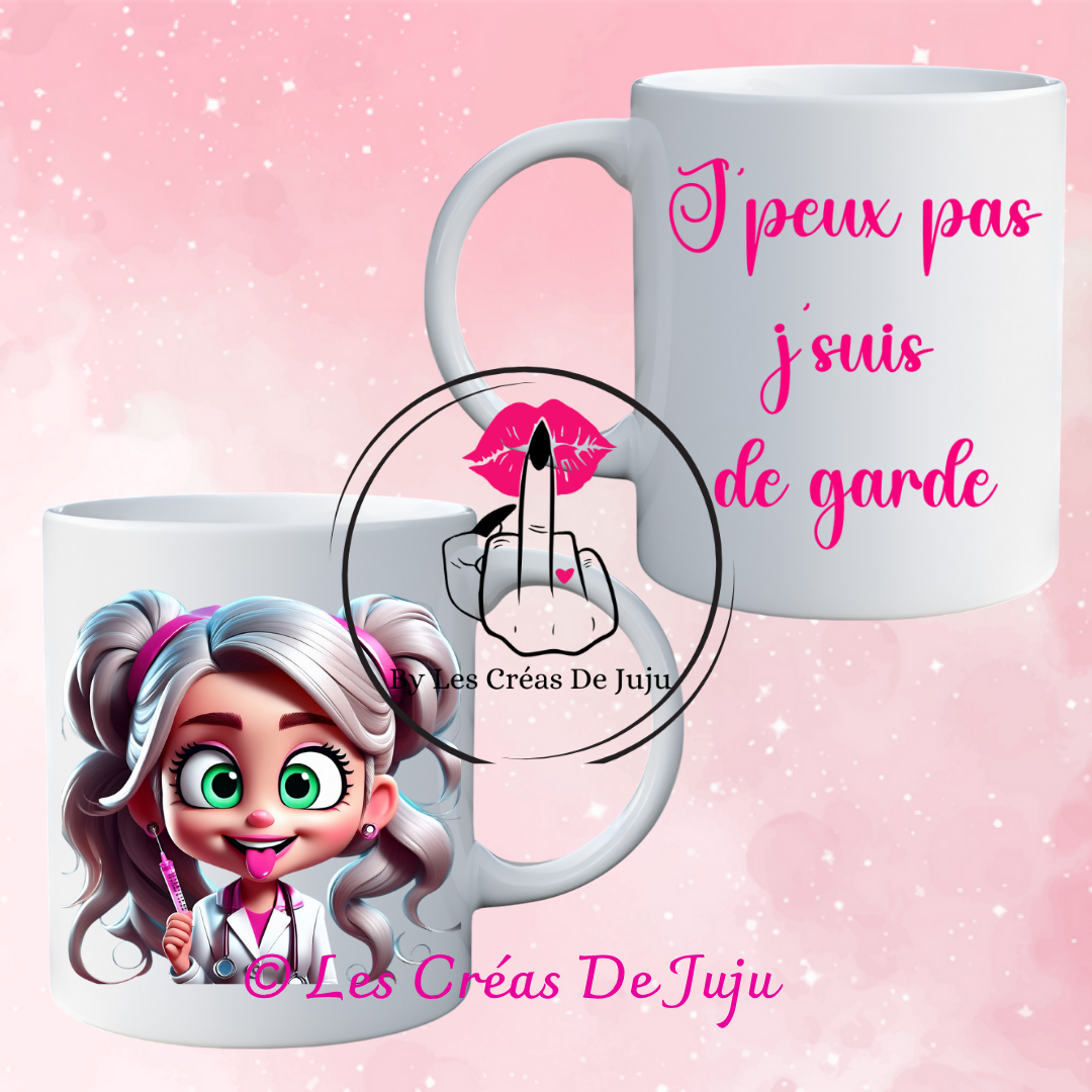 Mug j'peux pas je suis de garde plusieurs versions