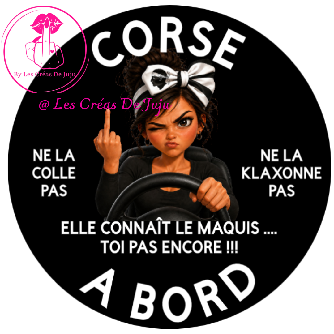 Magnet pour voiture humour "Corse à bord" fond noir, elle connaît le maquis, 18 cm - Les Créas de Juju
