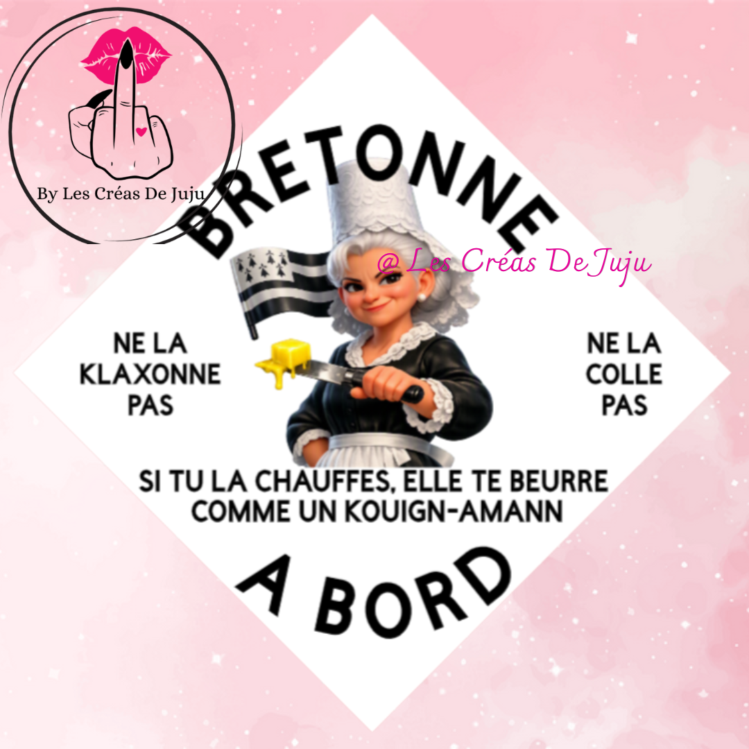 Plaque ventouse humour "Bretonne à bord" 14 x 14 cm - Les Créas de Juju - photo 2