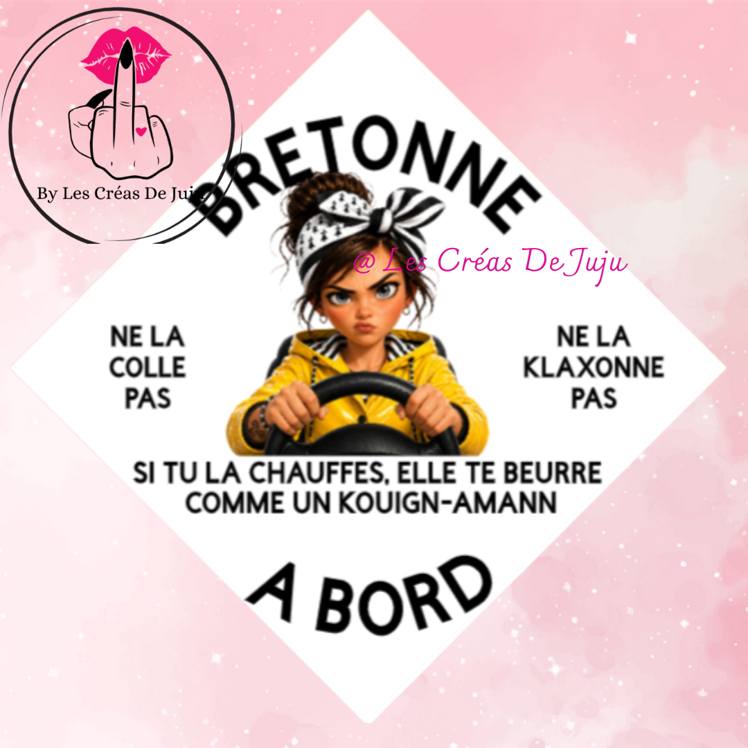 Plaque ventouse humour "Bretonne à bord" 14 x 14 cm - Les Créas de Juju - photo 3