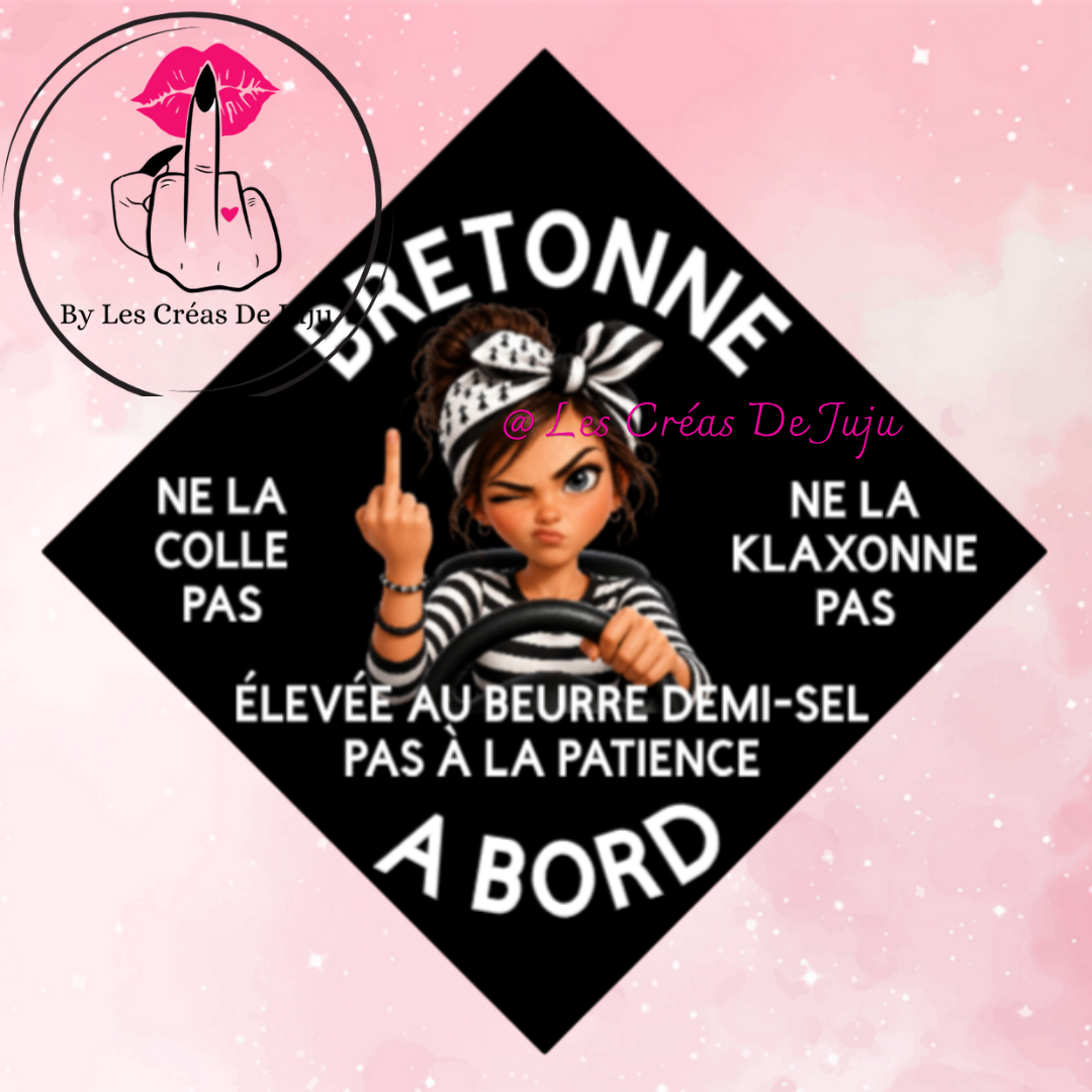Plaque ventouse humour "Bretonne à bord" 14 x 14 cm - Les Créas de Juju