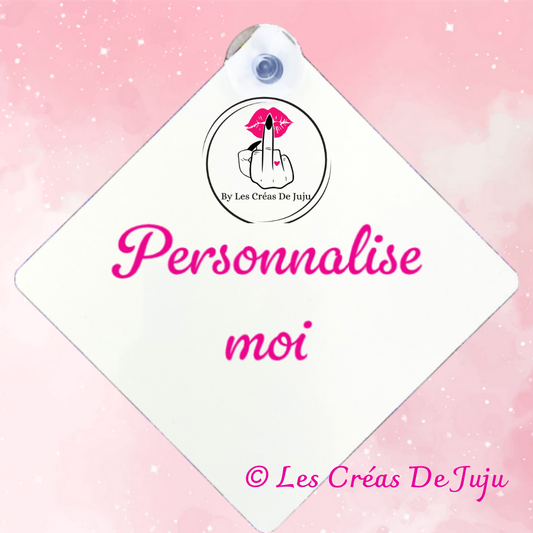 Plaque ventouse humour "personnalise moi" - Les Créas de Juju