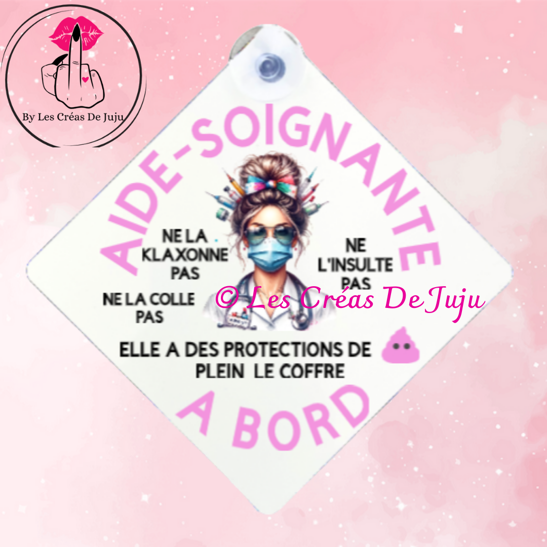 Plaque ventouse aide soignante à bord PLUSIEURS VERSIONS