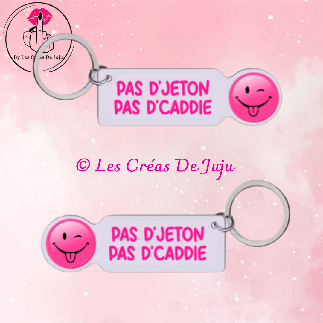 Jeton de caddie pas d'jeton pas d'caddie