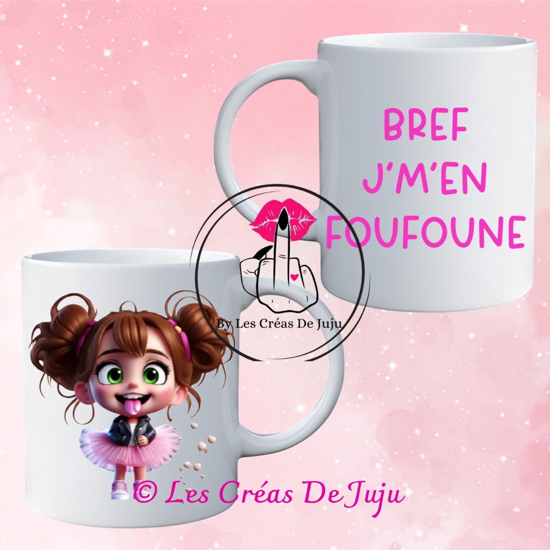 Mug bref, j'men foufoune plusieurs versions