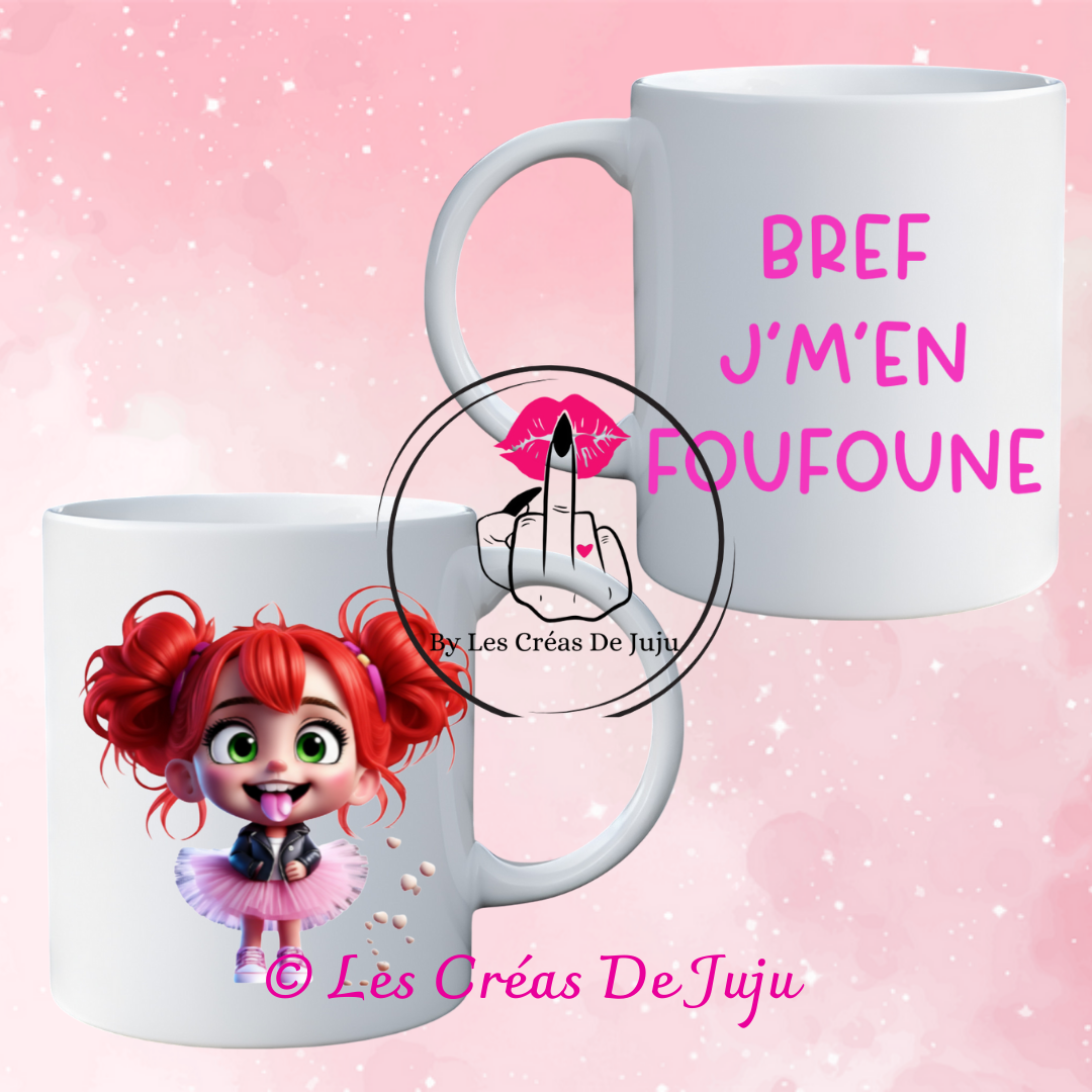 Mug bref, j'men foufoune plusieurs versions